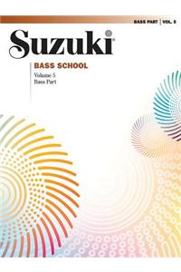 Suzuki Bass School, Vol 5