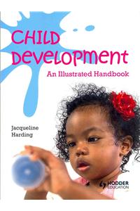 Child Development: An Illustrated Handbook