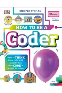 How to Be a Coder