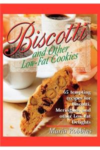 Biscotti & Other Low Fat Cookies