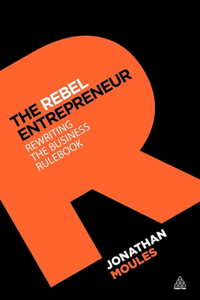 The Rebel Entrepreneur