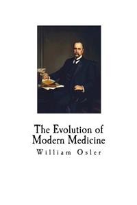 The Evolution of Modern Medicine