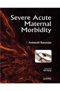 Severe Acute Maternal Morbidity