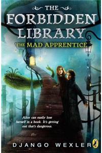 The Mad Apprentice