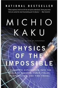 Physics of the Impossible