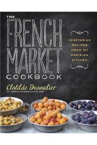 The French Market Cookbook