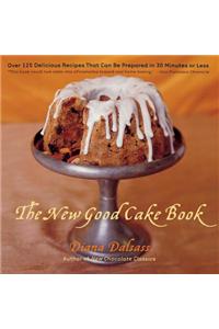 The New Good Cake Book