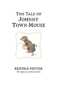 The Tale of Johnny Town-Mouse