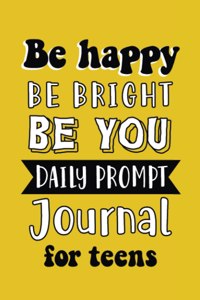 Be Happy Be Bright Be You