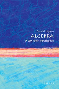 Algebra: A Very Short Introduction