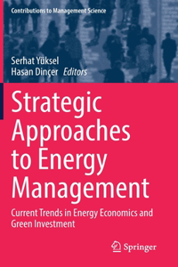 Strategic Approaches to Energy Management