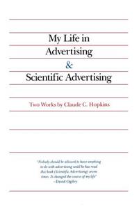 My Life in Advertising and Scientific Advertising