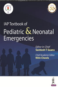 IAP Textbook Of Pediatric & Neonatal Emergencies