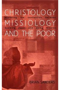 Christology, Missiology and the Poor