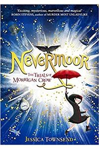 Nevermoor: Nevermoor