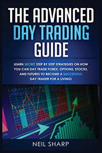 The Advanced Day Trading Guide