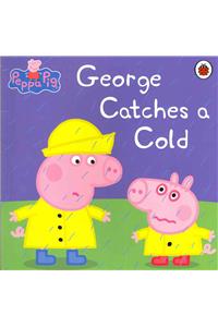 Peppa Pig: George Catches a Cold