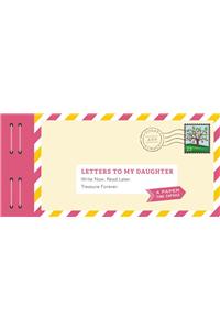 Letters to My Daughter