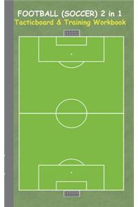 Football (Soccer) 2 in 1 Tacticboard and Training Workbook