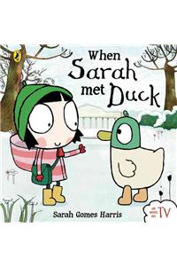 When Sarah Met Duck