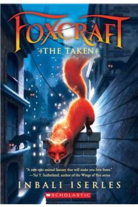 The Taken (Foxcraft, Book 1)