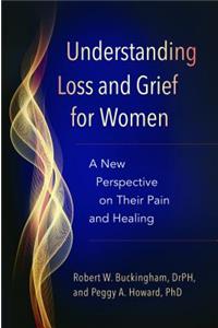 Understanding Loss and Grief for Women