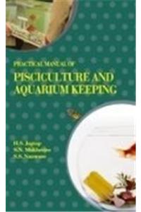 Practical Manual of Pisciculture and Aquarium Keeping