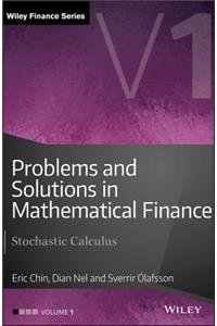 Problems and Solutions in Mathematical Finance, Volume 1