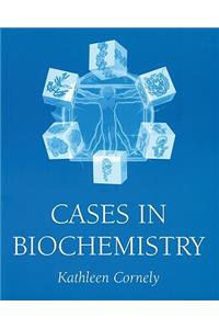 Cases in Biochemistry