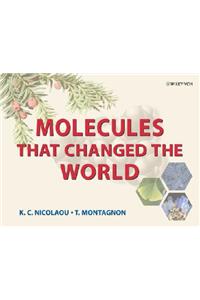 Molecules That Changed the World