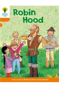 Oxford Reading Tree: Level 6: Stories: Robin Hood