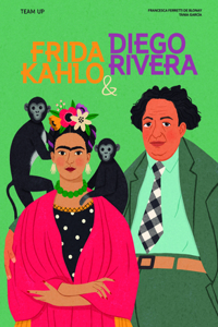 Team Up: Frida Kahlo & Diego Rivera