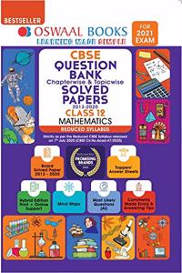 Oswaal CBSE Question Bank Mathematics Class 12 Chapterwise & Topicwise Solved Papers (Reduced Syllabus) (For 2021 Exam)