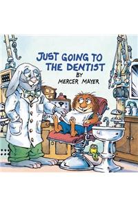 Just Going to the Dentist (Little Critter)