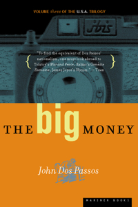 The Big Money, 3