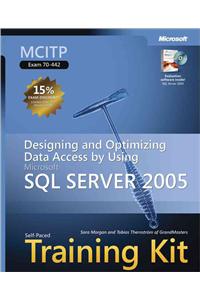 Designing and Optimizing Data Access by Using Microsoft (R) SQL Server" 2005