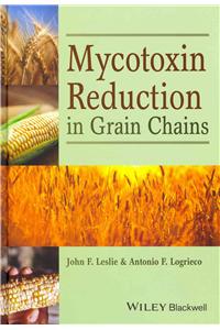 Mycotoxin Reduction in Grain Chains