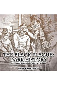 The Black Plague