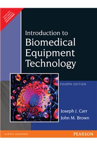 Introduction to Biomedical Equipment Technology