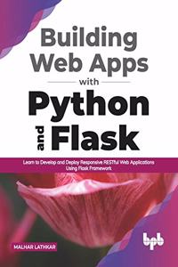 Building Web Apps with Python and Flask