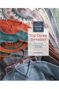 The Knitter's Handy Book of Top-Down Sweaters