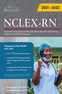 NCLEX-RN Examination Practice Questions 2021-2022