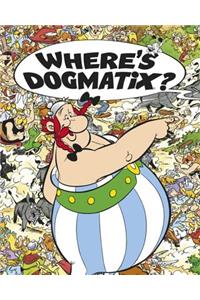 Where's Dogmatix?