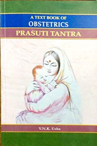 A TEXT BOOK OF OBSTETRICS PRASUTI TANTRA ( PART1-2)