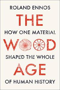 The Wood Age