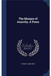 The Masque of Anarchy. A Poem