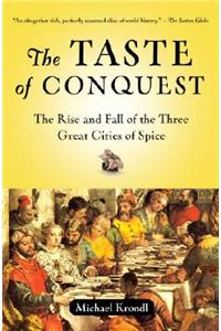 The Taste of Conquest