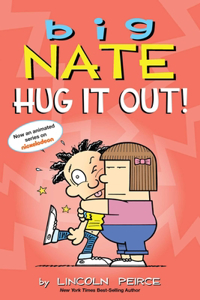 Big Nate: Hug It Out!