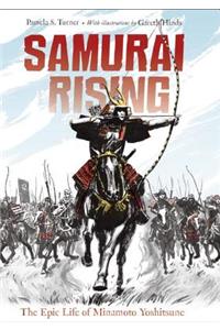 Samurai Rising: The Epic Life of Minamoto Yoshitsune