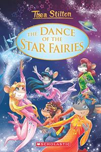 THEA STILTON SE: THE DANCE OF THE STAR FAIRIES